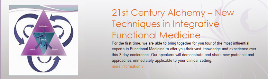21st Century Alchemy – New Techniques in Integrative Functional Medicine